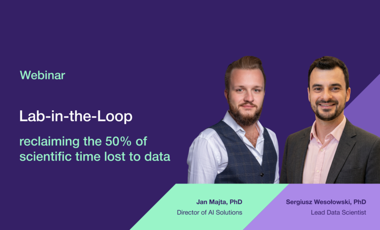 Webinar: Lab-in-the-Loop: reclaiming the 50% of scientific time lost to data